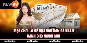 Mẹo chơi lô đề dựa vào dàn đề khan dành cho người mới